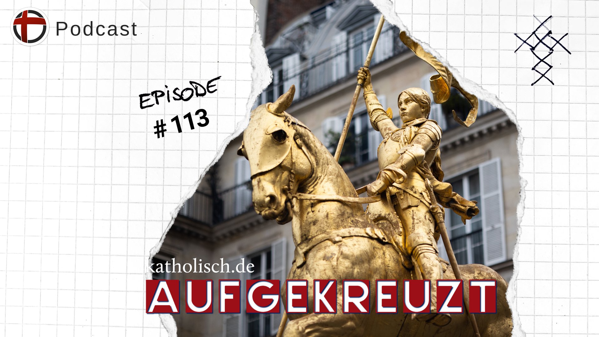 Jeanne d'Arc – Heilige mit Umwegen