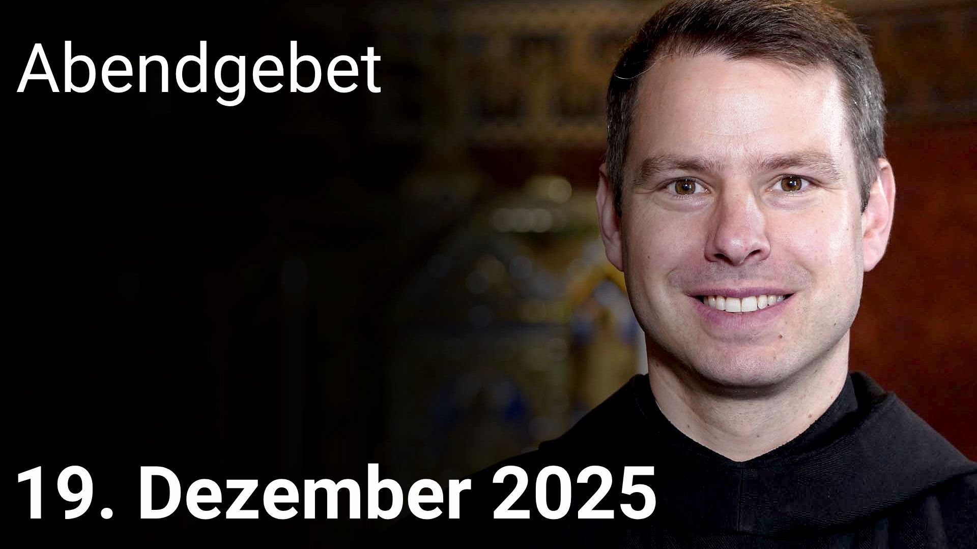 Abendgebet – 19. Dezember 2025