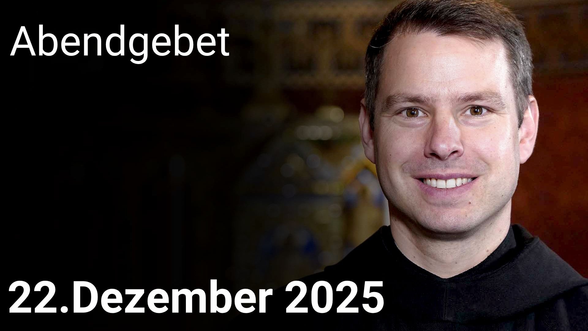 Abendgebet – 22. Dezember 2025