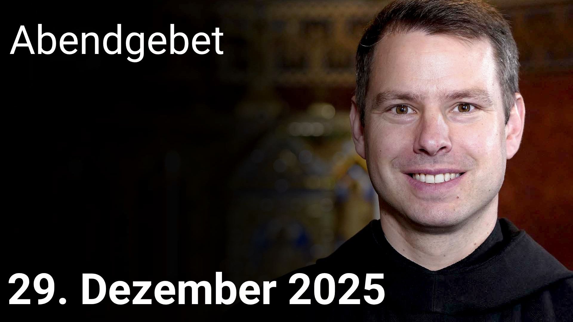 Abendgebet – 29. Dezember 2025