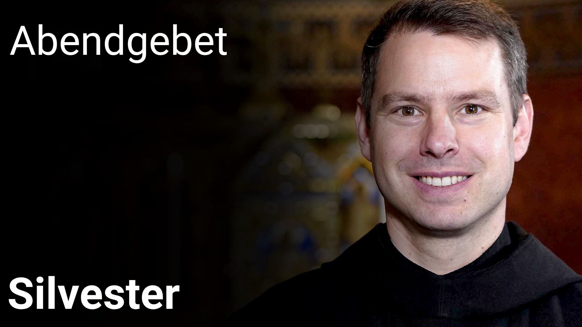 Abendgebet – 31. Dezember 2025 Silvester