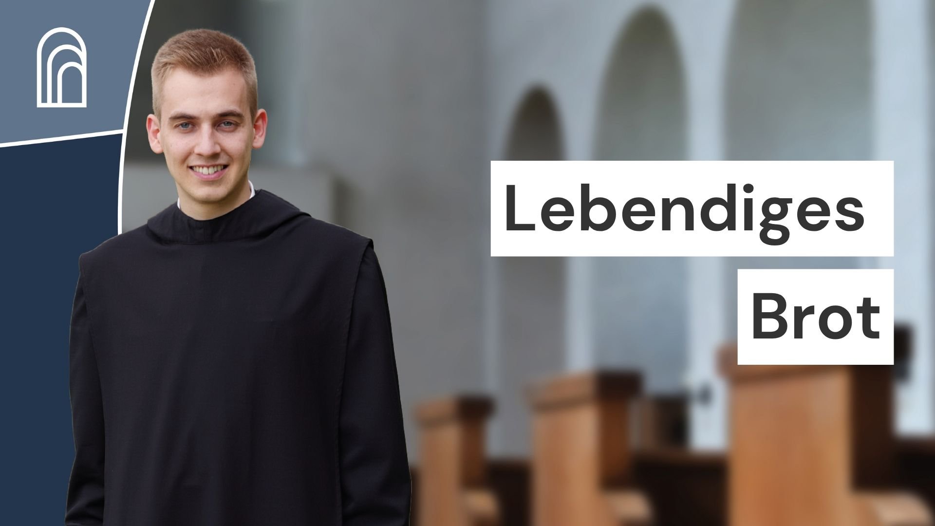 Das lebendige Brot: Abendgebet mit Bruder Lukas