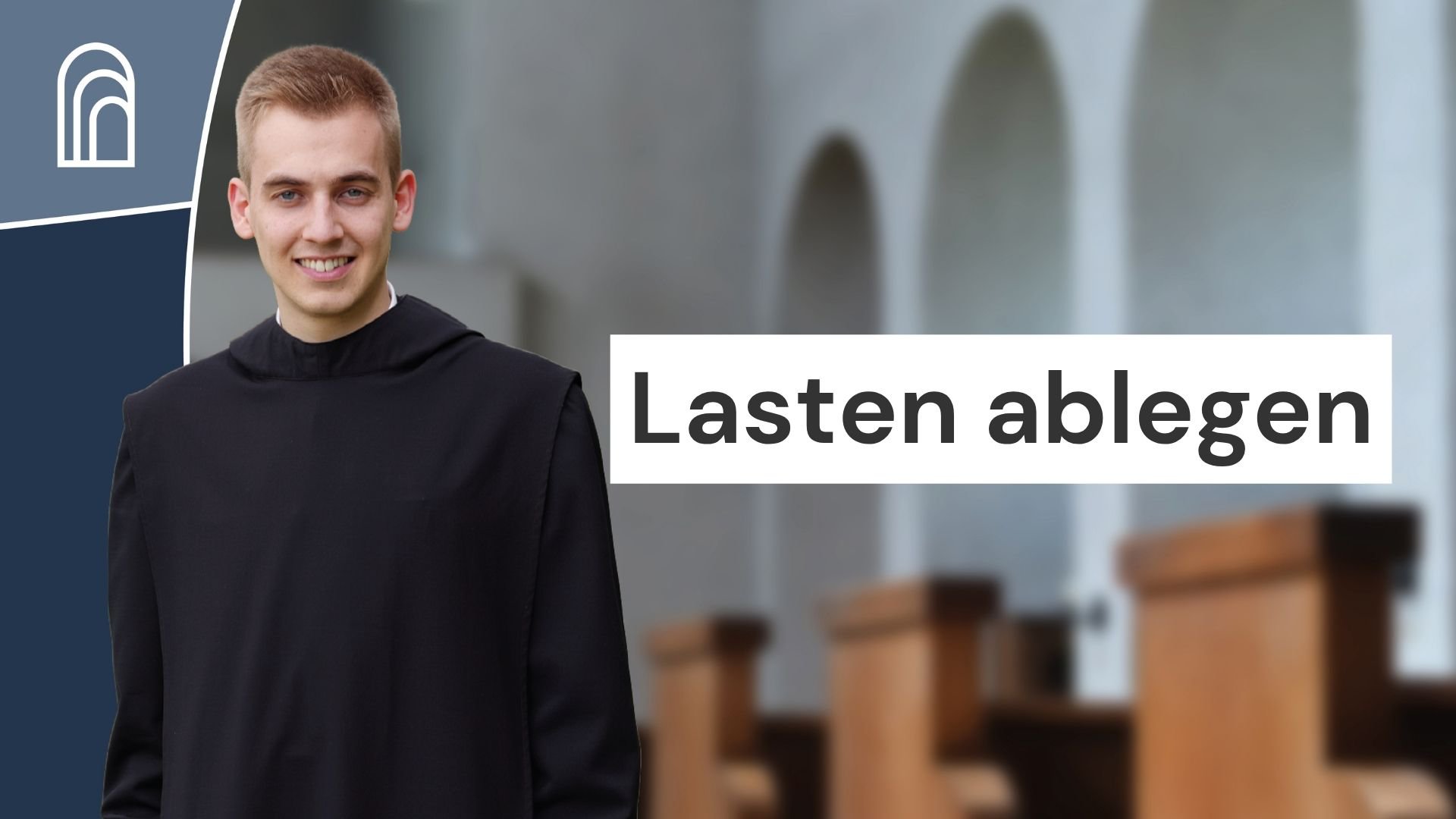 Lasten ablegen bei Gott: Abendgebet mit Bruder Lukas