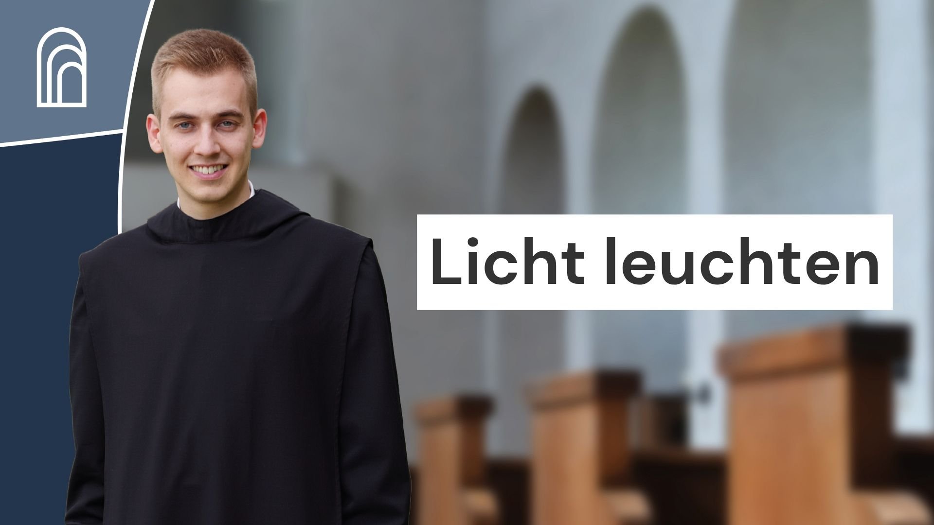 Lasst euer Licht leuchten: Abendgebet mit Bruder Lukas