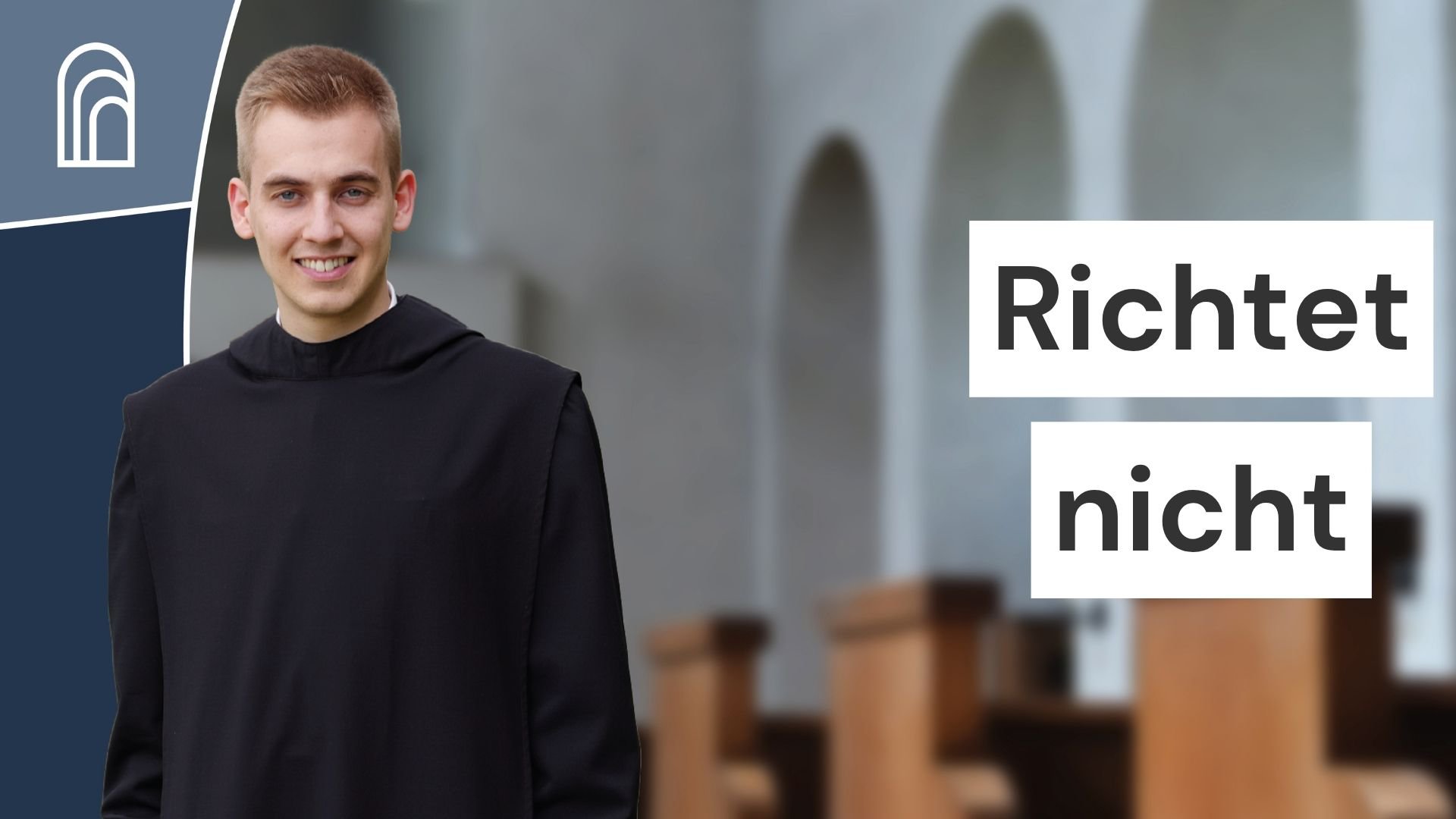 Nicht vorschnell urteilen: Abendgebet mit Bruder Lukas