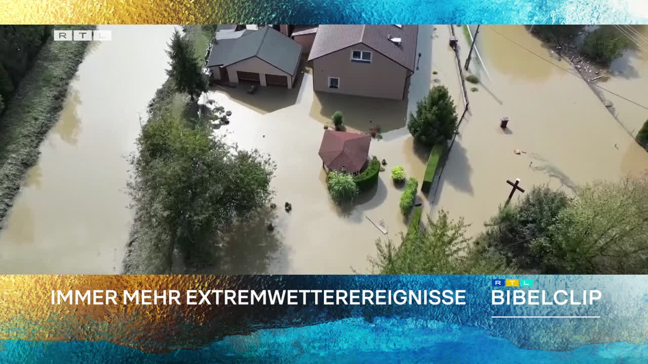 RTL-Bibelclip - Folgen des Klimawandels