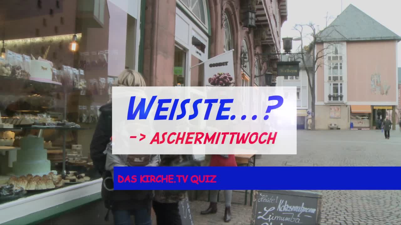 Weisste...? Aschermittwoch