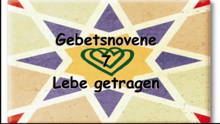 Gebetsnovene 7 Lebe getragen Veigt