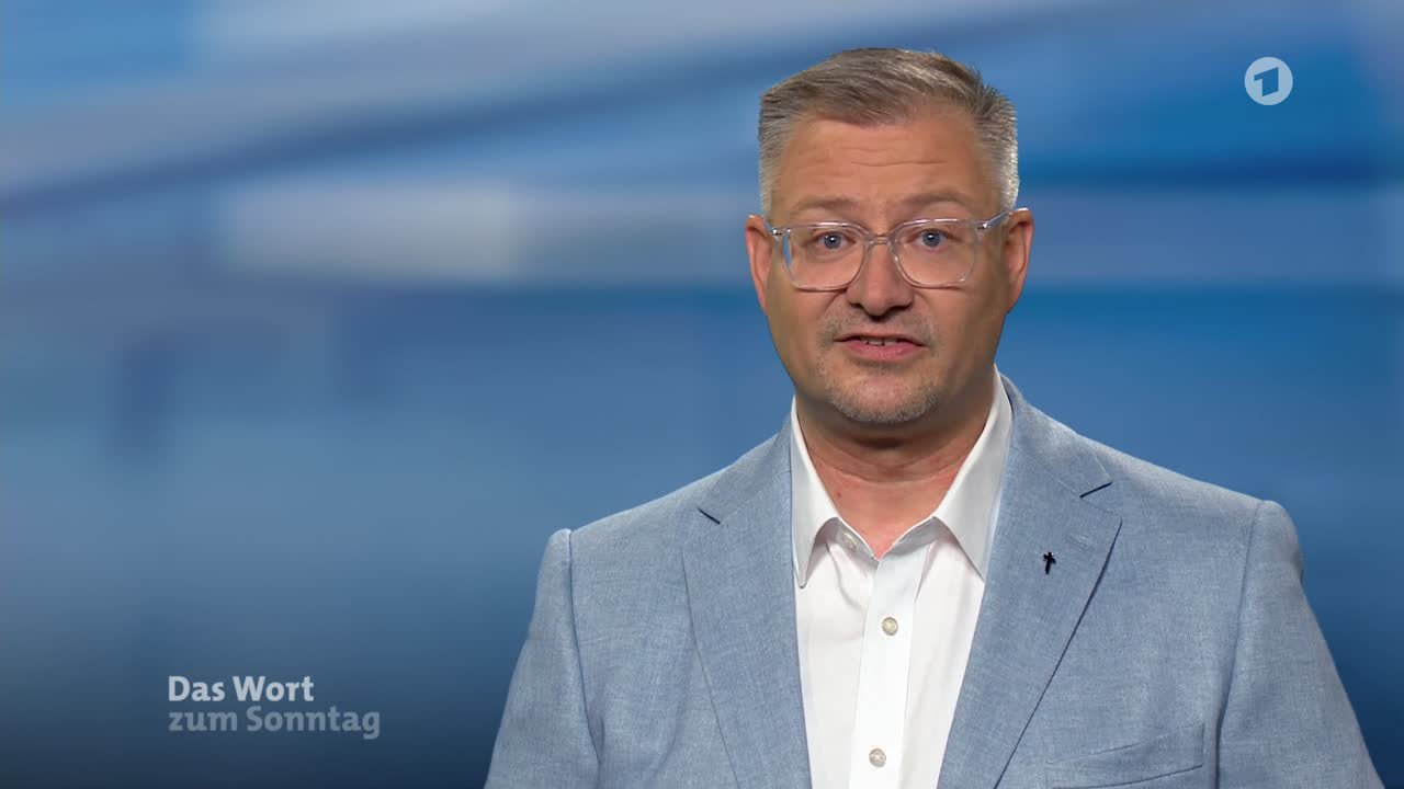 Das Wort zum Sonntag vom 21.06.2025