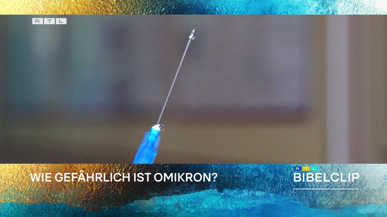 RTL-Bibelclip - Neue Corona-Variante breitet sich aus