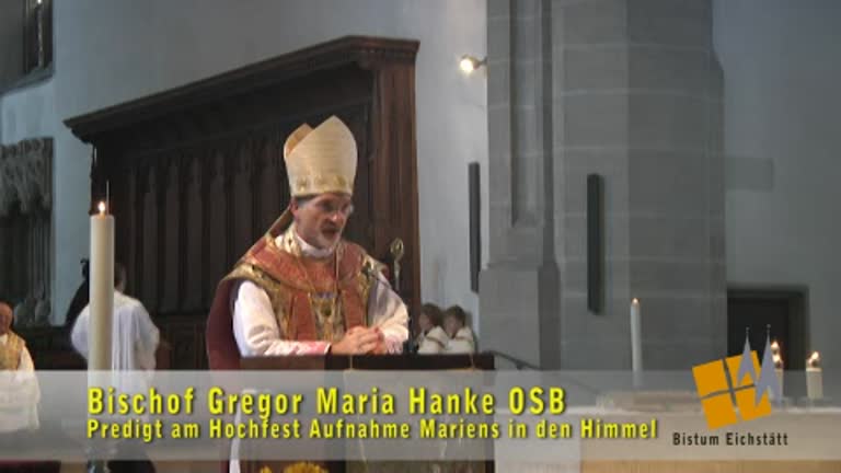 Bistum Eichstätt: "Bischof Hanke zum Hochfest Aufnahme Mariens in den Himmel"